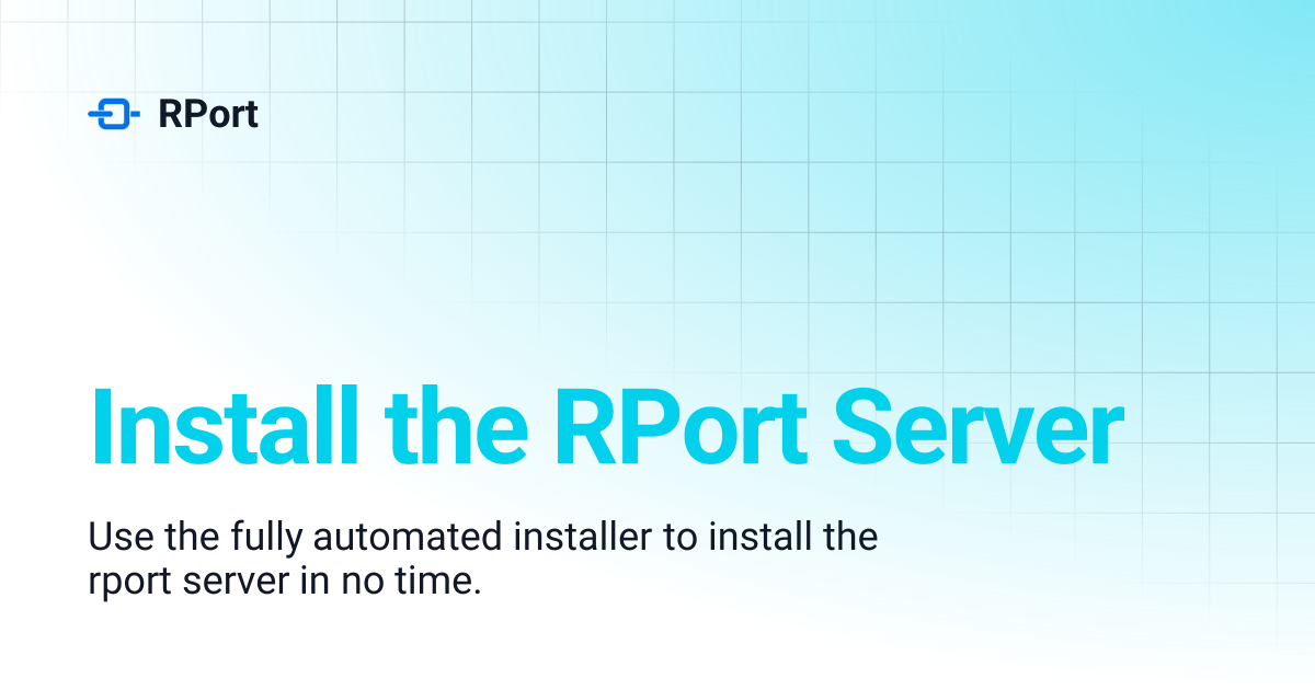Install the RPort Server | RPort